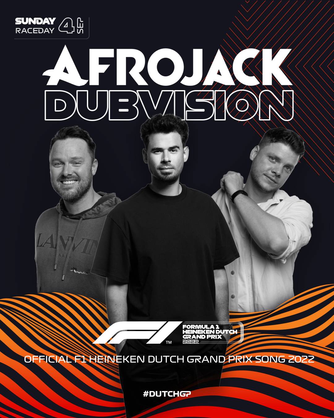 Afrojack X DubVision - Official Formula 1 Heineken Dutch Grand Prix Song 2022